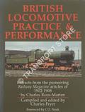Book cover of British Locomotive Practice & Performance - Extracts from the pioneering Railway Magazine articles of 1902-1908 by Charles Rous-Marten by ROUS-MARTEN, Charles & FRYER, Charles (ed.)