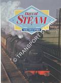 Book cover of Days of Steam - Two Generations of Railway Photography by DAVENPORT, Neil 