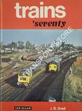 Trains 'seventy  by SNELL, J.B. (ed.) 