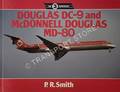 Air Portfolios - Douglas DC-9 and McDonnell Douglas MD-80 by SMITH, P.R.