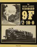The British Railways Standard 9F 2-10-0  by ATKINS, Philip 
