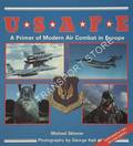USAFE - A Primer of Modern Air Combat in Europe by SKINNER, Michael