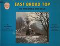 East Broad Top - To The Mines and Back by GRENARD, Ross & KRAMER, Frederick A.