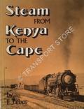Book cover of Steam from Kenya to the Cape - An Enthusiast's Guide to the Steam Locomotives of East, Central and South Africa by TALBOT, E.