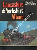 Lancashire & Yorkshire Album  by COATES, Noel & WATERS, Martin 