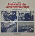 Book cover of Stellwerke der Schweizer Bahnen  by PALM, Ernst Th. 