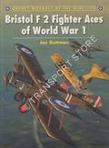Bristol F 2 Fighter Aces of World War 1 by GUTTMAN, Jon