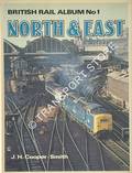 British Rail Album - The North & East by COOPER-SMITH, J.H. 