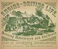 Engine-Driving Life  by REYNOLDS, Michael 
