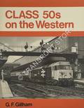 Class 50s on the Western by GILLHAM, G.F.