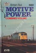 abc British Rail Motive Power Combined Volume 1980 by Ian Allan Ltd.