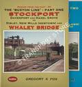 Scenes from the Past - The Buxton Line: Stockport to Whaley Bridge / The Buxton Extension by FOX, Gregory K.