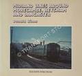 Midland Lines Around Morecambe, Heysham and Lancaster by BINNS, Donald