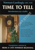 Time to Tell - Recollections by a boffin by CORDINGLY, Norman