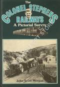 Book cover of The Colonel Stephens Railways  by SCOTT-MORGAN, John 