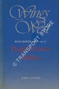 Wings Over The West - Russ Baker and the rise of Pacific Western Aitlines by CONDIT, John