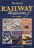 Book cover of The Best of The Railway Magazine by MILNER, Chris