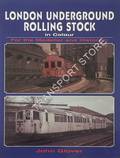 London Underground Rolling Stock in Colour for the Modeller and Historian by GLOVER, John