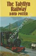 The Talyllyn Railway  by POTTER, David 