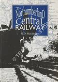 The Northumberland Central Railway by MACKICHAN, N. D.