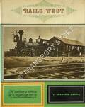 Book cover of Rails West - A Collectors Album of a Vanishing Era in Railroadiana by ABDILL, George B. 