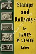 Book cover of Stamps and Railways  by WATSON, James 