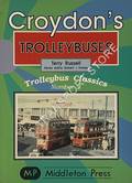 Croydon's Trolleybuses by RUSSELL, Terry