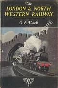 The London & North Western Railway  by NOCK, O.S. 