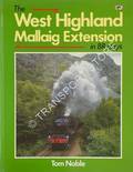 The West Highland Mallaig Extension in BR Days by NOBLE, Tom