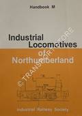Industrial Locomotives of Northumberland by MOUNTFORD, Colin E. & CHARLTON, L.G.