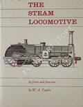 Book cover of The Steam Locomotive its form and function by TUPLIN, W.A. 