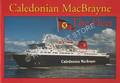 Caledonian Macbrayne - The Fleet by COWSILL, Miles; HENDY, John & MACDUFF, Lawrence