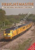 Freightmaster - The National Railfreight Timetable - Autumn 2006 No. 43 by RAWLINSON, Mark
