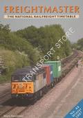 Freightmaster - The National Railfreight Timetable - Winter 2007 No. 44 by RAWLINSON, Mark
