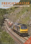 Freightmaster - The National Railfreight Timetable - Spring 2007 No. 45 by RAWLINSON, Mark