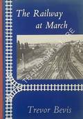 The Railway at March by BEVIS, Trevor