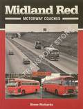 Book cover of Midland Red Motorway Coaches by RICHARDS, Steve