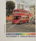 The Colours of Yesterday's Trolleybuses by RUSSELL, Michael