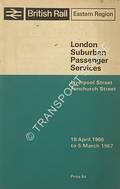 Book cover of London Suburban Passenger Services [Timetable], Liverpool Street, Fenchurch Street, 18 April 1966 to 5 March 1967 by British Rail Eastern Region