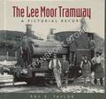 Book cover of The Lee Moor Tramway - A Pictorial Record by TAYLOR, Roy E.