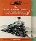 The Steam Locomotive Directory of North America by CONRAD, J. David