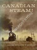 Canadian Steam! by MORGAN, David P (ed.)