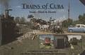 Trains of Cuba - Steam, Diesel & Electric by HUNGRY WOLF, Adolf