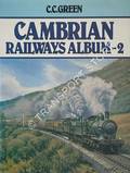Book cover of Cambrian Railways Album  by GREEN, C.C. 