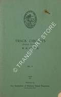 Track Circuits (British Practice) by CHALLIS, W.H.