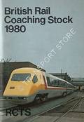 The Coaching Stock of British Railways 1980 by MALLABAND, P. & BOWLES, L.J.
