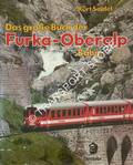 Book cover of Das Grosse Buch der Furka-Oberalp Bahn by SEIDEL, Kurt