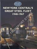 New York Central's Great Steel Fleet 1948 - 1967 by DOUGHTY, Geoffrey H.