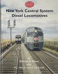 New York Central System Diesel Locomotives by EDSON, William D.; VAIL, H. L. & SMITH, C. M.
