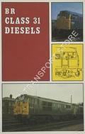 BR Class 31 Diesels  by OAKLEY, Michael 